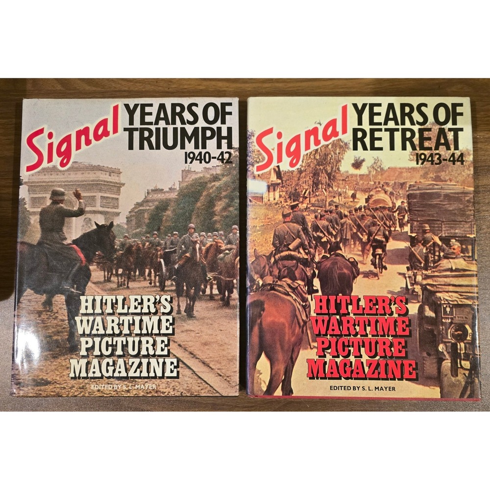 Signal Hitler's Wartime Picture Magazine Books (2)‎ Years of Triumph and Retreat